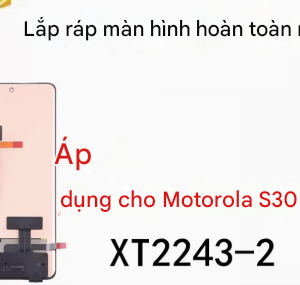 Thay Màn Hình Motorola S30 Pro