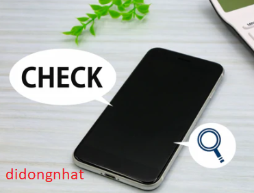 Cách kiểm tra iPhone cũ